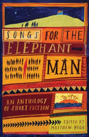 Songs for the Elephant Man-9781916057029
