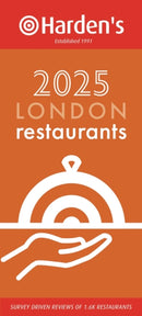 Harden's London Restaurants 2025 33rd EDITION-9781916076181