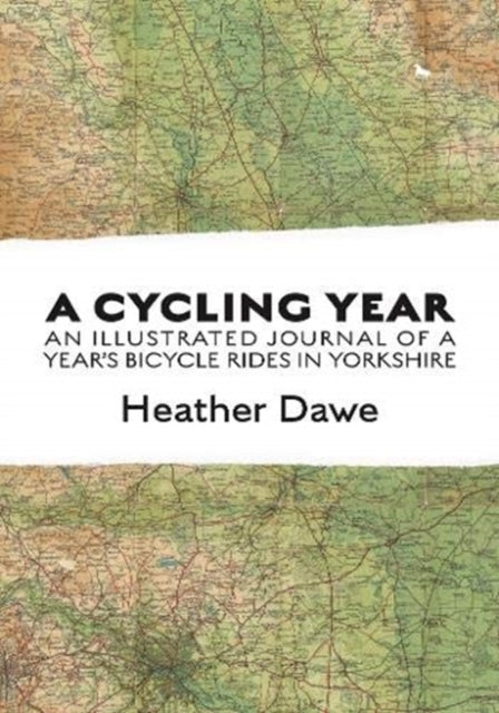 A Cycling Year : An illustrated journal of a year's bicycle rides in Yorkshire-9781916081215
