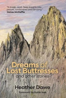 Dreams of Lost Buttresses : and other stories-9781916081284