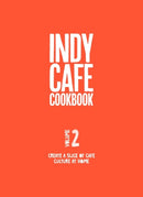 Indy Cafe Cookbook: No 2-9781916085923