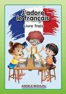J'adore le francais : Livre 3-9781916133020