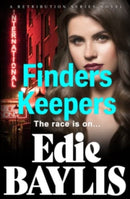 Finders Keepers : A gritty suspense of crime, betrayal and lies-9781916162761