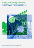 It's Always a Work in Progress : C'est Un Chantier Permanent-9781916186422