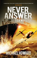 Never Answer To A Whistle-9781916205307