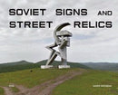 Soviet Signs & Street Relics-9781916218406