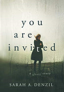 You Are Invited : A Ghost Story-9781916223547