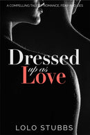 Dressed up as Love : 2-9781916237735