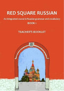 Red Square Russian 1: Teacher's Booklet-9781916256828