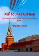 Red Square Russian Book 2: Teacher's Booklet-9781916256835