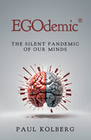 EGOdemicr : The Silent Pandemic of Our Minds-9781916306899