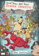 Good Dog, Bad Dog: Double Identity-9781916311831