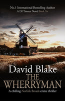 The Wherryman : A chilling Norfolk Broads crime thriller-9781916347953