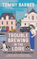 Trouble Brewing in the Loire-9781916360259