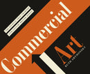Commercial Art : The Journal that Charted 20th Century Design-9781916384576