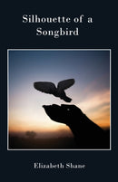 Silhouette of a Songbird-9781916387423