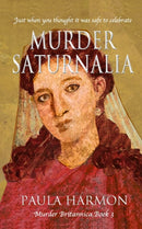 Murder Saturnalia : Just when you thought it was safe to celebrate-9781916433298