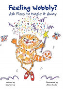 Feeling Wobbly? : Ask Fizzy to Magic It Away-9781916481138