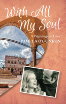 With All My Soul : A pilgrimage to love-9781916556676