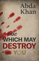 That Which May Destroy You-9781916556850