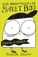 The Adventures of Sweet Boo: Finding a Father