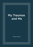 My Traumas and Me-9781916572300