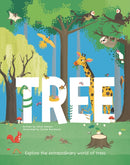 Tree : Explore the Extraordinary World of Trees-9781916598621