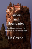 Barriers and Boundaries : The Horoscope and the Defences of the Personality-9781916625068
