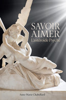 Savoir Aimer L''astéroïde Psyché