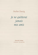 Je ne quitterai jamais mes amis
