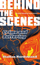 Crime and Suffering (Behind the Scenes Book 1)-9781916732407