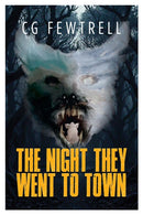 The Night They went to Town-9781916732483