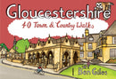 Gloucestershire: 40 Town and Country Walks