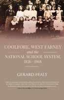 Coolfore, west Farney and the National School System, 1826-1968-9781916742529