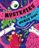 Mysteries of the Human Body : Weird and Wonderful Anatomy Explained-9781916745100