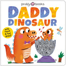 My Amazing Family: Daddy Dinosaur : With touch & feel dinos!-9781916745919