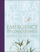 Emergence Of Consciousness : Death of the Ego-9781916746107