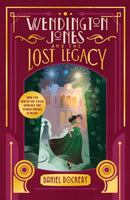 Wendington Jones and The Lost Legacy-9781916747531