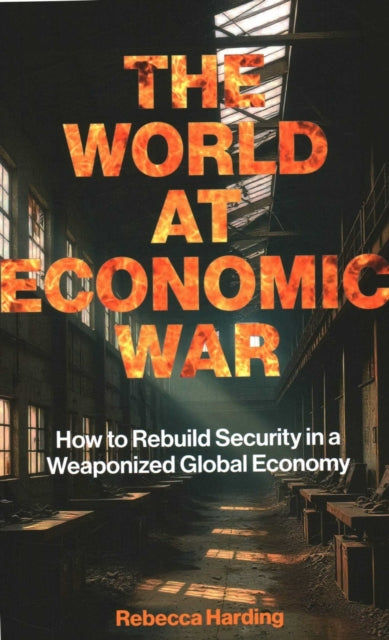 The World at Economic War