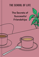The Secrets of Successful Friendships-9781916753235