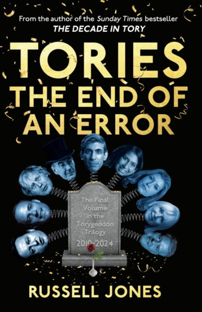 Tories: The End of an Error-9781916754171