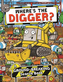 Where's the Digger? : A Ground-breaking Search and Find Book-9781916763197