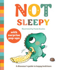 Not Sleepy : A dinosaur's guide to happy bedtimes-9781916780132