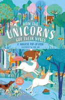 How The Unicorns Got Their Wings : A Magical Pop-Up Book-9781916781047