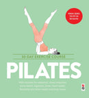 Pilates: 30-Day Exercise Course-9781916781276