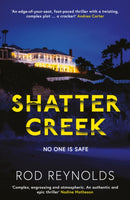 Shatter Creek : The twisty, BREATHTAKING sequel to the bestselling, addictive BLACK REED BAY Volume 2-9781916788091