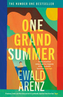 One Grand Summer : The achingly beautiful, profound and uplifting new novel by the author of Tasting Sunlight-9781916788183