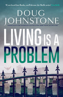Living is a Problem : Volume 6-9781916788268