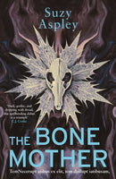 The Bone Mother : The dark, chilling sequel to the addictive mystery, CROW MOON. Volume 2-9781916788886