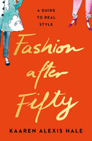 Fashion After Fifty (New Edition) : A Guide to Real Style-9781916797215